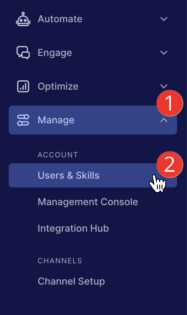 The left panel of the Engagement Portal. The 'Manage' heading is marked with a red bubble with the number 1 and the 'Users and Skills' subheading is marked with a red bubble with the number 2.