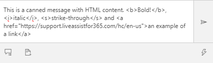 A message that uses HTML tags entered in the Live Assist for Dynamics 365 Agent Widget 